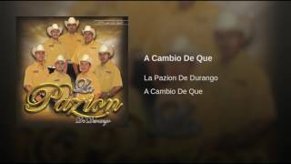 A Cambio De Que