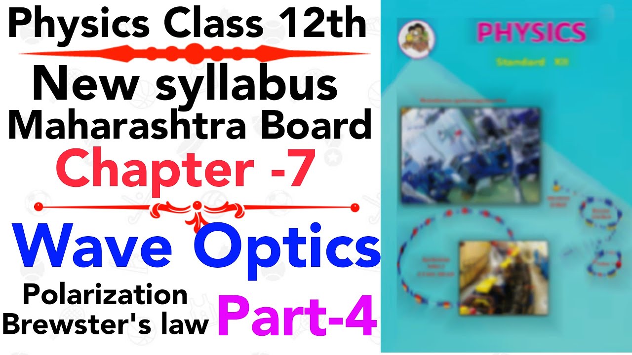 Part-4 Wave optics class 12 science physics maharashtra board new syllabus POLARIZATION BREWSTER LAW