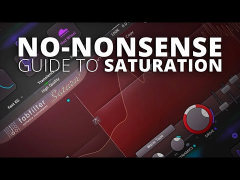 No-Nonsense Guide To Saturation & Distortion