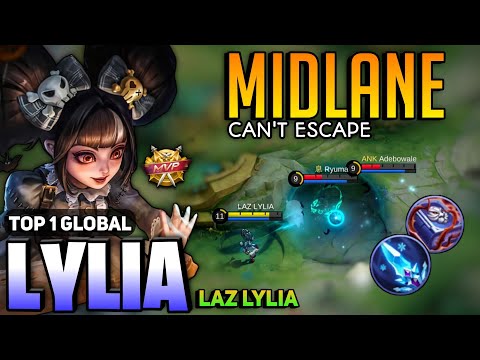 MIDLANE MVP! Lylia Aggressive Gameplay [ Lylia Best Build Top 1 Global ] LAZ LYLIA - Mobile Legends