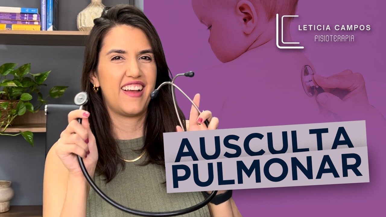 Ausculta Pulmonar: importância para a fisioterapia respiratória