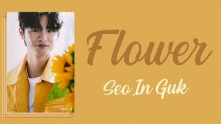 Flower - Seo In Guk - sub esp