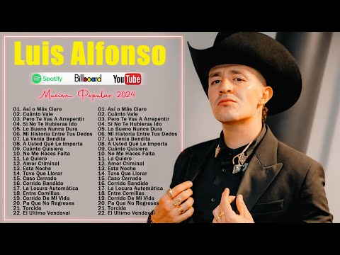 LUIS ALFONSO MIX 2024 📀 LUIS ALFONSO 30 GRANDES EXITOS 🎵 MUSICA POPULAR MIX 2024