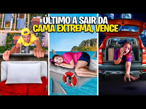 O ÚLTIMO A SAIR DA SUA CAMA EXTREMA VENCE *Deu ruim!