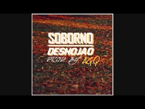 Soborno - Deshojao (prod. AGQ)