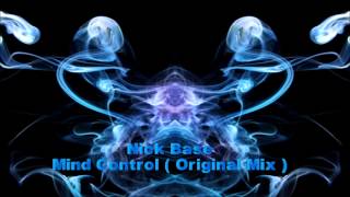 Nick base - Mind control ( Original Mix )