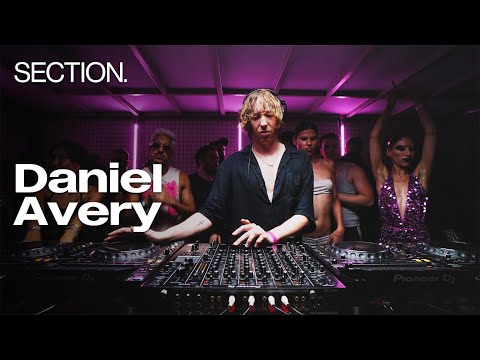 Daniel Avery | SECTION. x For Your Entertainment | August 2025