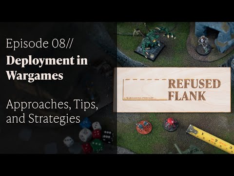 RF08 // Wargaming Deployment // Approaches, Tips, and Strategies