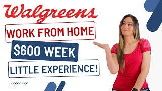 WALGREENS Hiring Remote Work From Home $600 Week | Little Experience Needed | No Degree Needed | USA