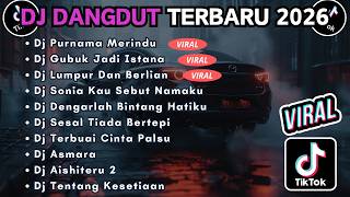 Download lagu DJ TIKTOK TERBARU 2026 FULL BASS || DJ PURNAMA MERINDU | DJ GUBUK JADI ISTANA mp3