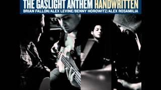 The Gaslight Anthem - Mulholland Drive