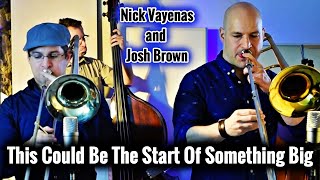 Nick Vayenas/Josh Brown Quintet: This Could Be the Start of Something Big