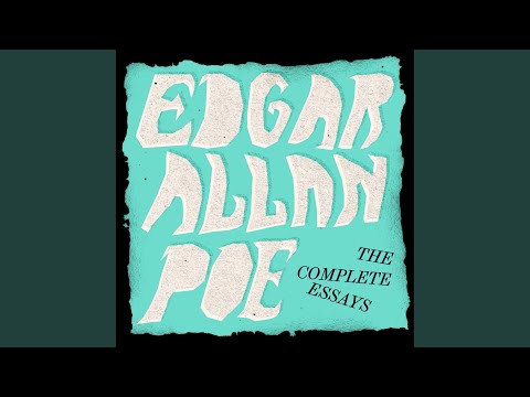 Chapter 08 - Edgar Allan Poe: The Complete Essays