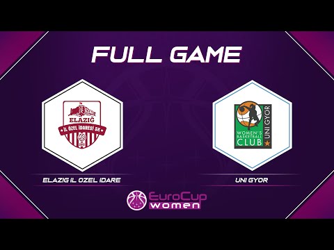 Elazig Il Özel Idare v Uni Gyor | Full Game - EuroCup Women 2021-22