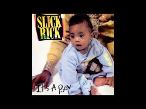 Slick Rick - It's a Boy (King remix) (1991)