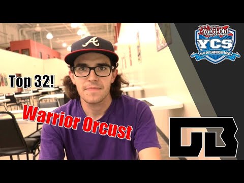 Yu-Gi-Oh! Top 32 YCS Portland - Brian Lentini's Warrior Orcust Deck Profile