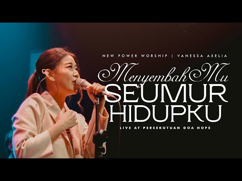 MENYEMBAH-MU SEUMUR HIDUPKU (live at @PersekutuanDoaHOPE ) Ft. Vanessa Axelia, Michael Panjaitan