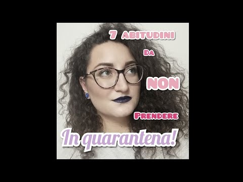 7 cose da NON fare in quarantena!!  📣📢