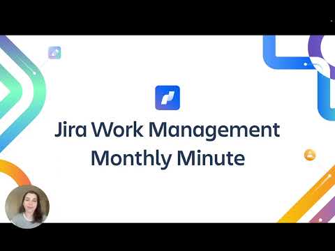 Jira Work Management Monthly Minute: April 2023 | Atlassian