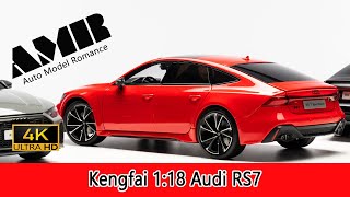 Audi RS7 / 1:18  diecast model car by Kengfai / 4k