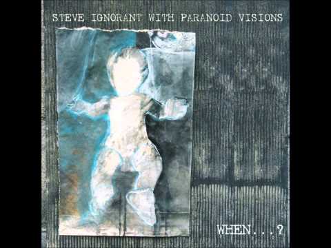 Steve Ignorant With Paranoid Visions - Sex Kills