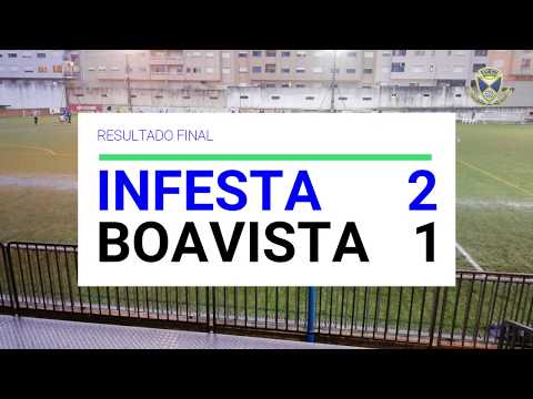 Infesta 2-1 Boavista