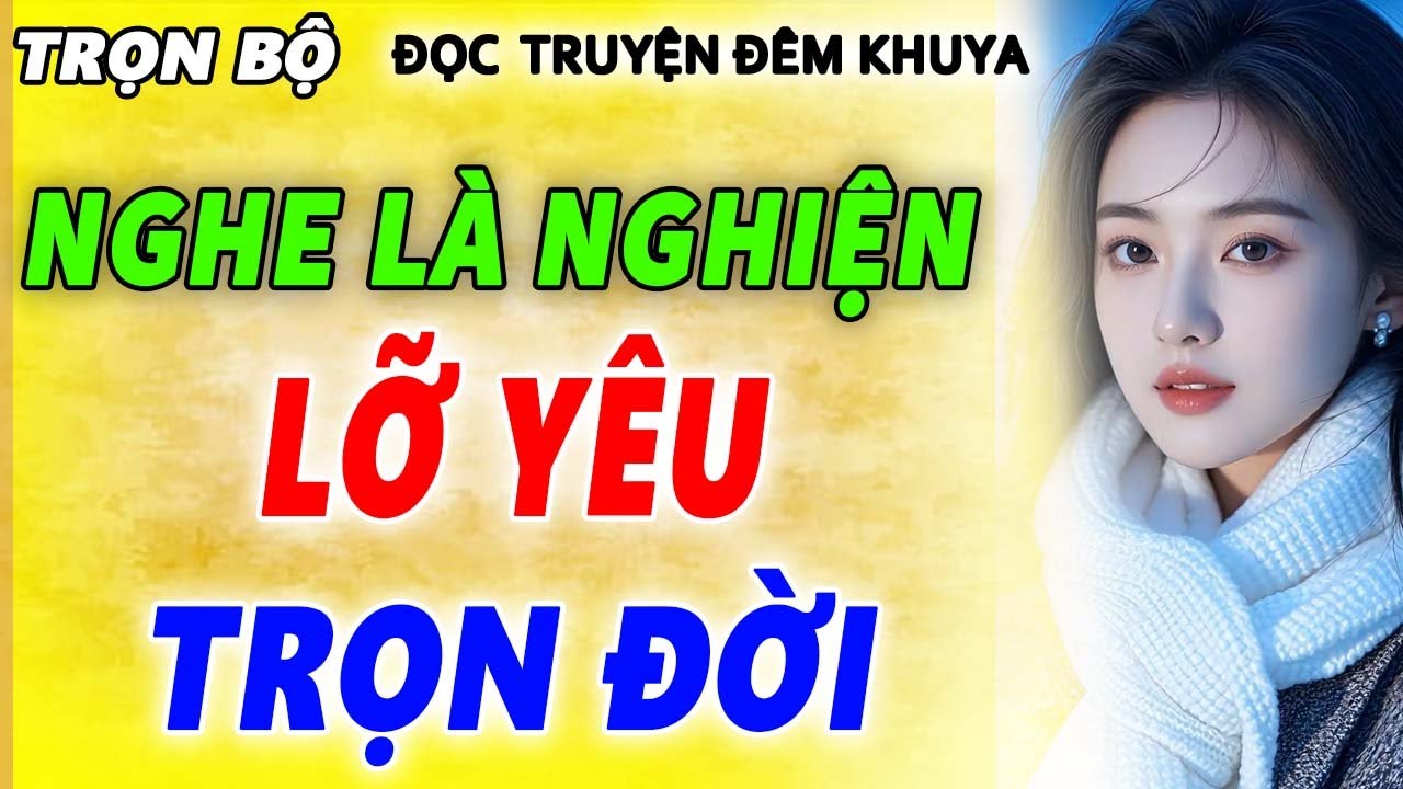 Tối nay không được bỏ lỡ truyện hay_ Đọc Truyện Đêm Khuya Ngủ Ngon Nhất Hải Yến mới 2025#mchaiyen