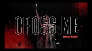 J.I.- Cross Me Interlude ( Lyric Video )
