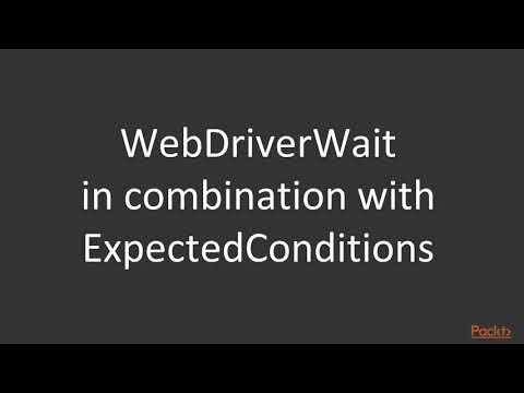 Mastering Selenium WebDriver 3 X Test Automation Using Explicit Waits|packtpub com