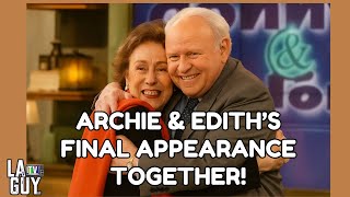 Archie and Edith Bunker's Final Appearance