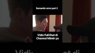 Download lagu Semantic error part 2 #video #vidioshort #alurdramakorea #bl mp3