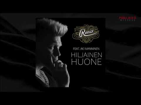 Remix feat. Aki Manninen - Hiljainen huone