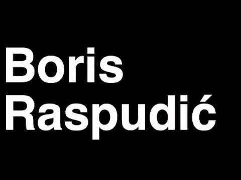 How to Pronounce Boris Raspudic FK Borac Banja Luka Football Goal Penalty Kick Yellow Red Card