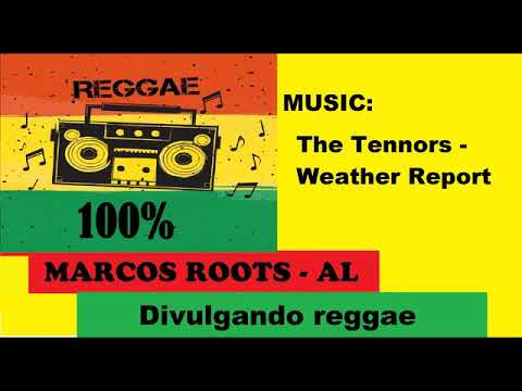 DIVULGANDO: The Tennors -  Weather Report / MARCOS ROOTS - AL