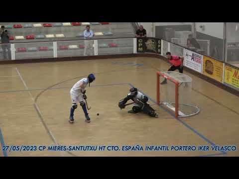 20230527 CP MIERES-SANTUTXU HT CTO  ESPAÑA INFANTIL 07 IKER VELASCO PRADA PARA DIRECTA