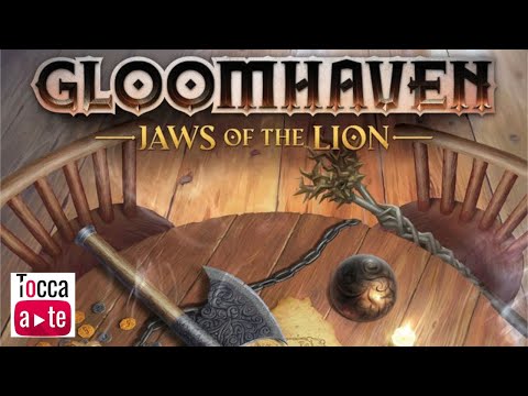 Tocca a te 121 - Gloomhaven: Jaws of the Lion