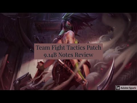 Team Fight Tactics Patch 9.14b Notes Review - Assassin/Crit Nerf and Sorcerer Buff