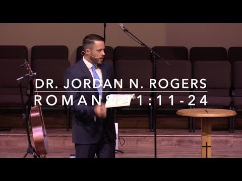 God's Plan for Israel (Part 2) Romans 11:11-24 (6.23.19) - Dr. Jordan N. Rogers
