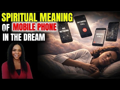 DREAMING ABOUT PHONES? HERE’S WHAT GOD IS TRYING TO TELL YOU... 