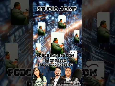 PODCAST CAFÉ COM PROPÓSITO SÃO LUIZ DO NORTE GO