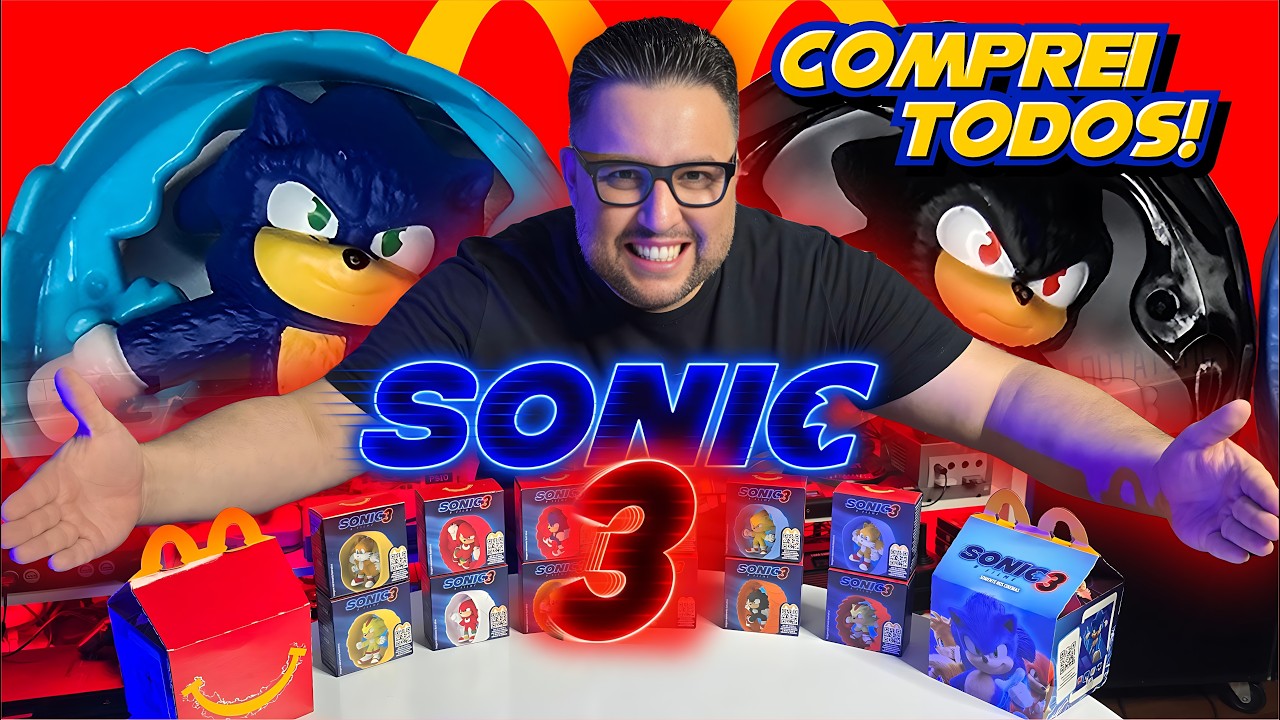 BONECOS DO SONIC 3 Acabam de Chegar ao McLanche Feliz no McDonald's!