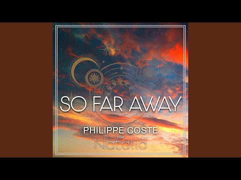 So Far Away (feat. Natalia)