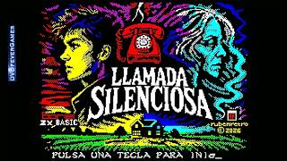 LLAMADA SILENCIOSA (Silent Call) Demo - 48K ZX Spectrum 2026 Homebrew game! - DVDfeverGames