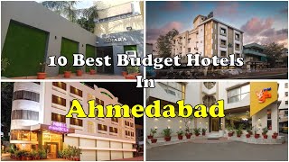 10 Best Budget Hotels In Ahmedabad With Phone Number | अहमदाबाद में सस्ते होटल