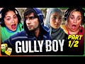 GULLY BOY Movie Reaction Part 1/2! | Ranveer Singh, Alia Bhatt, Kalki Koechlin, Siddhant Chaturvedi