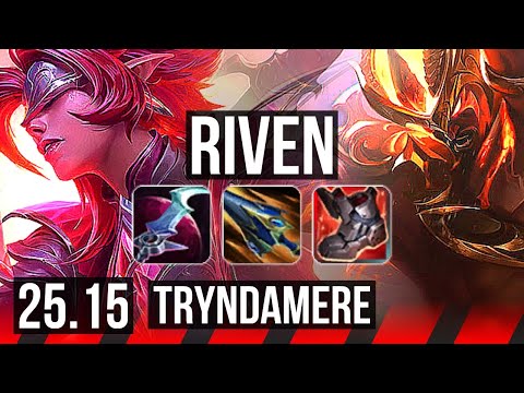 RIVEN vs TRYNDAMERE (TOP) | NA Master | 25.15