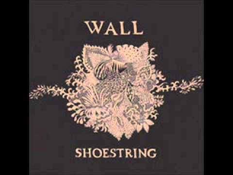 Wall - Shoestring