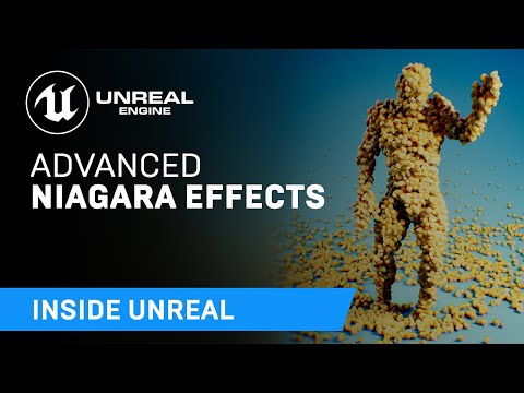 Advanced Niagara Effects | Inside Unreal