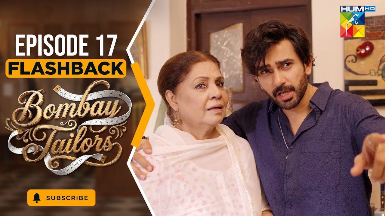 Bombay Tailors - Episode 17 Flashback - [ Anika Zulfikar & Ali Ansari ] HUM TV