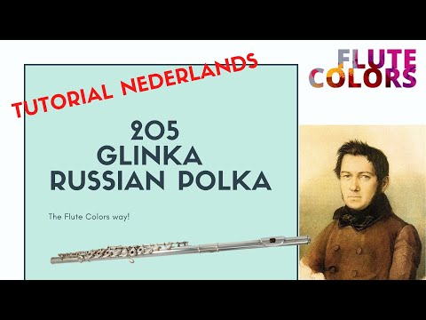 205 Glinka - Russian Polka - the Flute Colors way! - tutorial NEDERLANDS